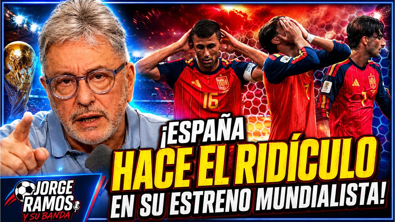 España y su debut mundialista: el análisis que sacude al fútbol