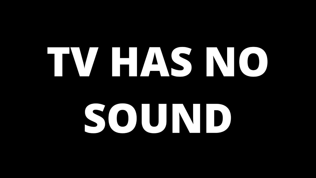 TV has no sound Causes and Fixes YouTube