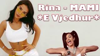 Rina Mami Kenge E Vjedhur Nga Cardi B dhe Melii. Sa Origjinale eshte Antarja e OnRecords Rina Balaj.