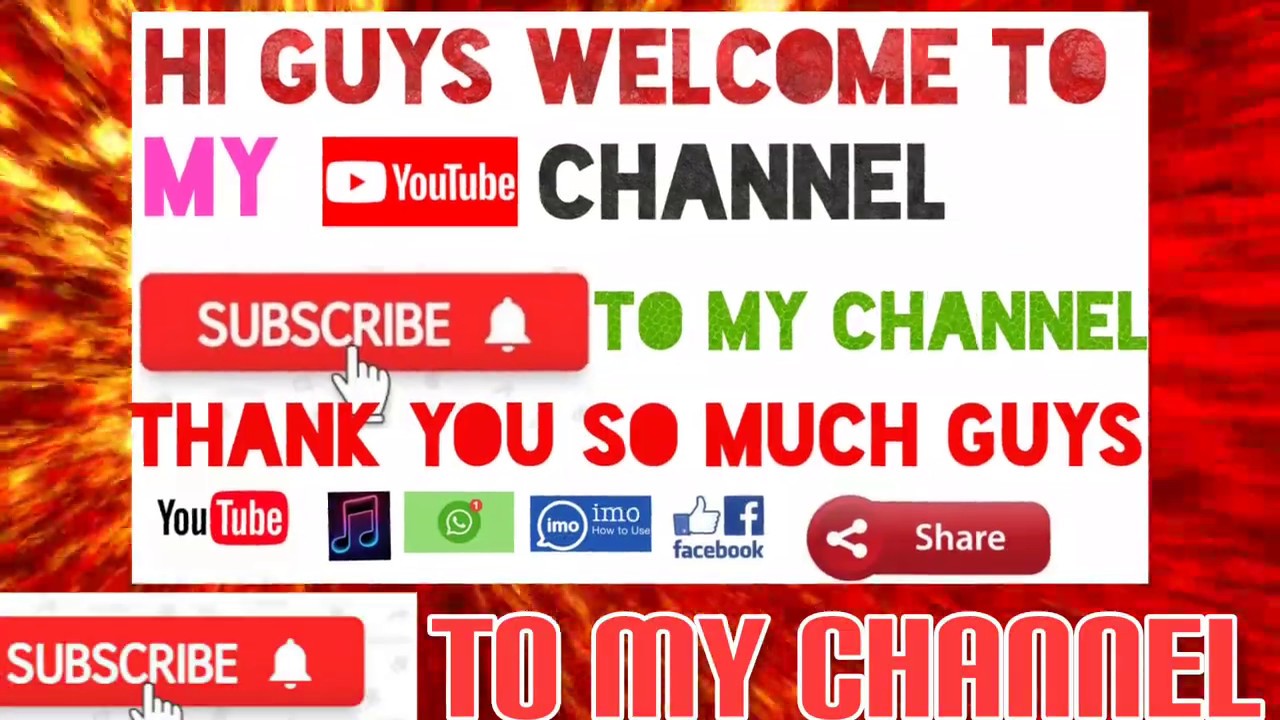 Hello guys welcome to my youtube channel subscribe to my channel 2020 ...