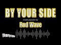 Rod Wave - By Your Side (Karaoke Version)