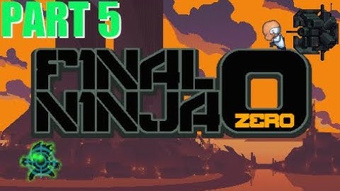 Final Ninja Zero | Part 5 | Levels 13-14 | Gameplay Retro Flash Games