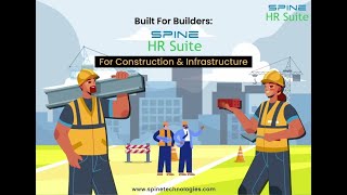 Simplifying Construction & Infra HR with Spine HR Suite
