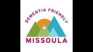 Dementia Friendly Missoula