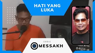 Obbie Messakh - Hati Yang Luka