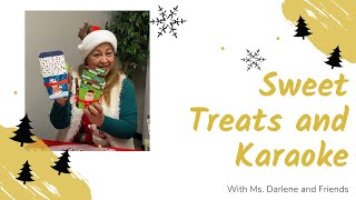 Sweet Treats and Karaoke with Ms. Darlene