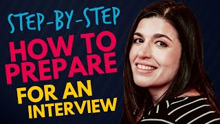 STEPBYSTEP interview preparation foolproof. A unique way to prepare for interview (with checklist)