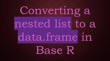 Converting a nested list to a data.frame in Base R
