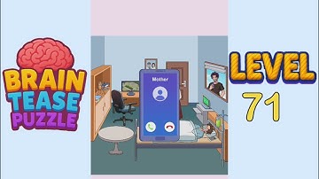 Brain tease puzzle level 71 Walkthrough Solution