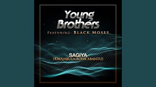 Sagiya (Kwajabula Bonk'abantu) (feat. Black Moses)