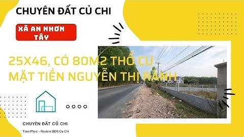 (MẶT TIỀN) - Đất Củ Chi, 1.080m2, 25x47, mặt tiền đường Nguyễn Thị Rành, xã An Nhơn Tây, Củ Chi