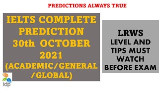 30TH OCTOBER  2021 IELTS  EXAM PREDICTION: GLOBAL/ AC+GT LRWS| CBT/PBT|| PREDICTIONS ALWAYS TRUE