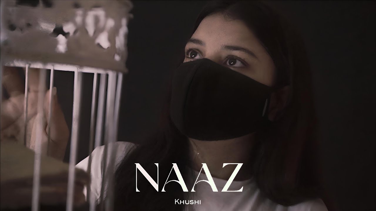 Watch KHUSHI- NAAZ ||OFFICIAL MUSIC VIDEO|| PROD. BY - KAVABANGA #khushi #naaz on YouTube Watch KHUSHI- NAAZ ||OFFICIAL MUSIC VIDEO|| PROD. BY - KAVABANGA #khushi #naaz on YouTube