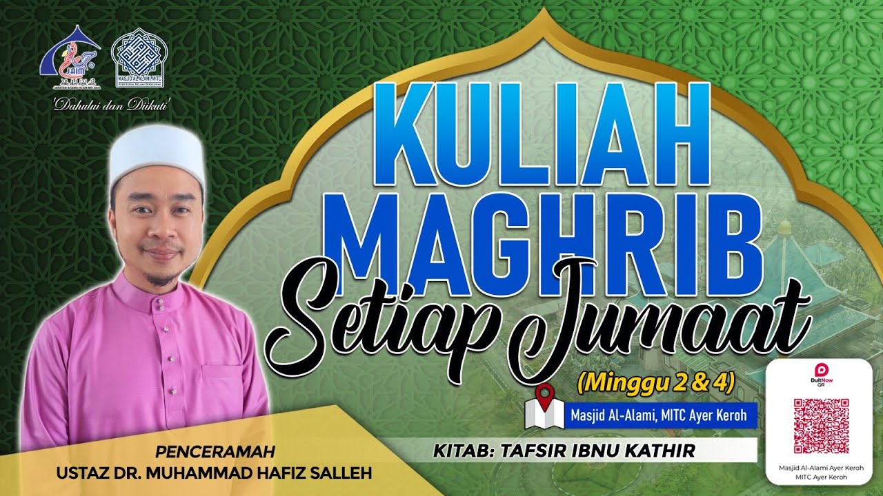 PENGAJIAN KITAB: TAFSIR IBNU KATHIR | USTAZ DR. MUHAMMAD HAFIZ BIN SALLEH
