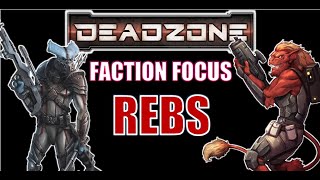 Rebs Faction Focus  - Deadzone 3rd Edition