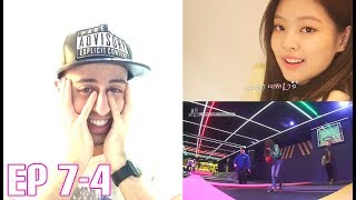 BLACKPINK HOUSE EP. 7-4 REACTION!