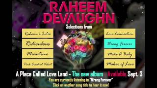 Watch Raheem Devaughn Wrong Forever video