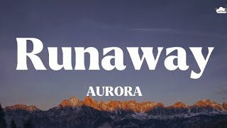 AURORA • Runaway (Lyrics)