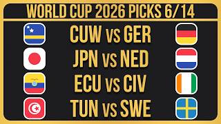 World Cup 2026 Picks Today | Best Bets & Predictions 6/14/26