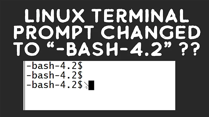 [Solved !!! ] Linux Terminal, Prompt changed to "Bash 4 2" ?