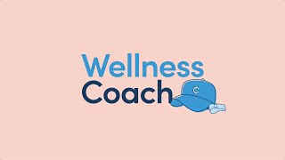 Wellness Coaching | Member | My Benefits Home