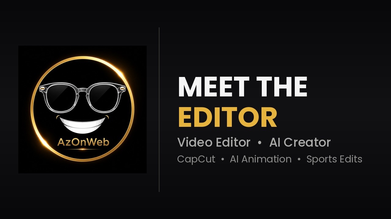 AzOnWeb — Video Editor & AI Creator | Portfolio Reel