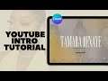 Make a youtube intro in canva for free