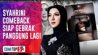 GEMPAR! 6 Tahun Hiatus, Syahrini Kembali Lewat 5 Gebrakan Spektakuler Ini! | CUMI TOP V