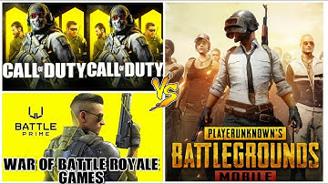 Battle Prime vs Call Of Duty Mobile vs Pubg Mobile | War Of Battle Royale Game