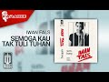 Download Lagu Iwan Fals - Semoga Kau Tak Tuli Tuhan (Official Karaoke Video)