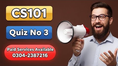 CS101 Quiz 03 Solution Lectures(109-162) || Cs101 Quiz 03 Final Term