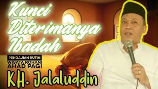 KH. JALALUDIN | Pengajian Rutin Ahad Pagi | Masjid Besar Nurul Islam Tambakboyo