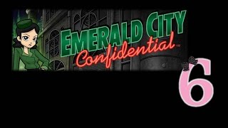 Emerald City Confidental - Ep6 - w/Wardfire