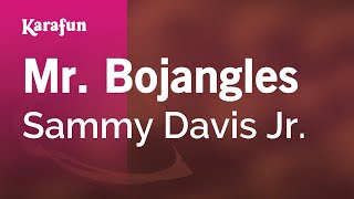 Mr. Bojangles - Sammy Davis Jr. | Karaoke Version | KaraFun chords