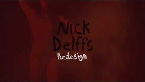 Nick Delffs - "Redesign" (Official Music Video)