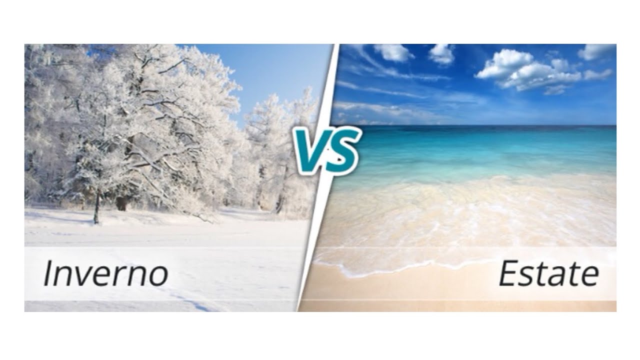 Estate vs Inverno YouTube Estate vs Inverno YouTube