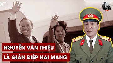 Cựu Binh Tiết Lộ Thực Hư Nguyễn Văn Thiệu Là SIÊU TÌNH BÁO Được Bắc Việt Cài Cắm Vào VNCH - HUTC