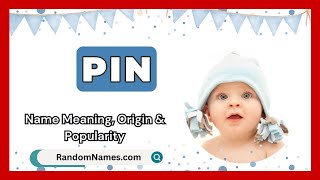 Pin - Baby Boy Name Meaning, Origin & Popularity - RandomNames.com