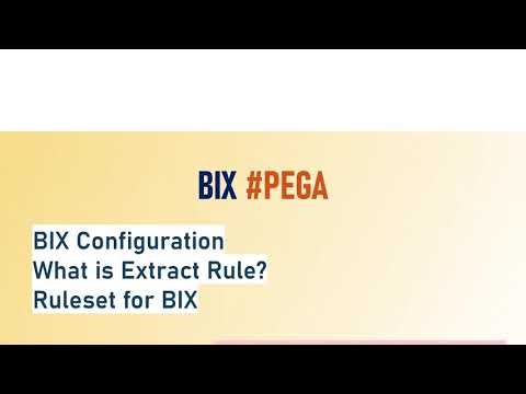 Learn about BIX & Extract rules in Pega || Enable BIX in your application || Data Extraction in Pega