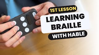 How to start typing in braille | Learning braille with the Hable One | First Lesson