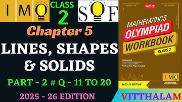 | Class 2 | IMO | SOF | Olympiad | Ch 5 | Lines | Shapes | Solids | Q 11 to 20 | MTG | 2025 - 26 |