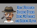 How i screen for dividend stocks using m1 finance and seeking alpha
