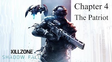 Killzone: Shadow Fall Full Gameplay Walkthrough [Chapter 4] [The Patriot]