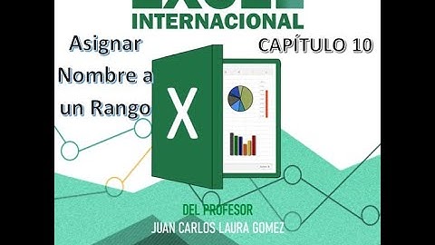 Curso Excel Básico  Capitulo 10   Asignar Nombre a un Rango