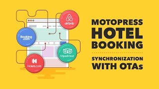 How to Synchronize MotoPress Hotel Booking plugin with OTAs