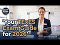 TExES Exam 2026: Your Complete Guide to Passing (PPR, STR, Core Subjects)