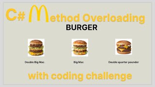 C# Method Overloading under 8 minutes with practical example and coding challenge