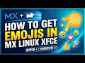 How to Insert Emojis with Text in MX Linux XFCE (2026 Guide)