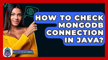 How To Check MongoDB Connection In Java? - Next LVL Programming
