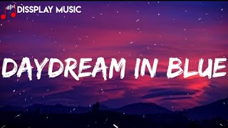 Video thumbnail of "i monster - daydream in blue (lyrics)"